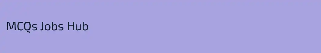 MCQs Jobs Hub